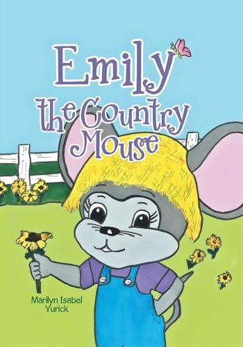 Emily the Country Mouse