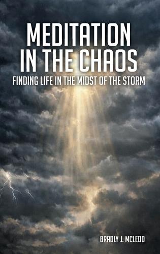 Meditation In The Chaos