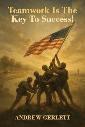 Teamwork Is The Key To Success!