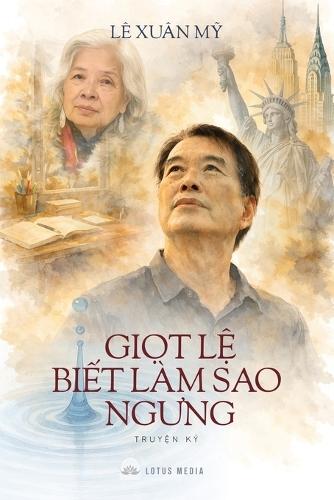 Giọt Lệ Biết Bao Giờ Ngưng (Ấn bản ruột B/W)