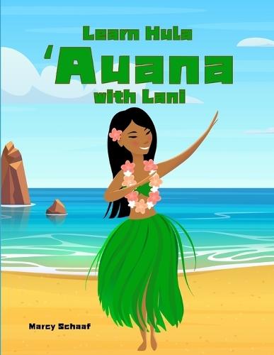 Learn Hula ʻAuana with Lani