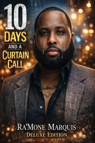 10 Days And A Curtain Call - Deluxe Edition