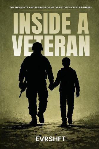 Inside a Veteran: The Thoughts And Feelings Of Me Or Records Or Scriptures?