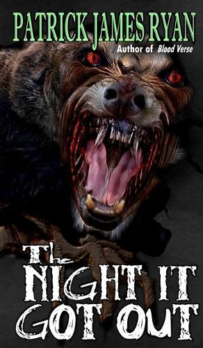 The Night It Got Out