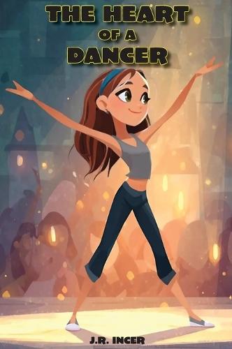 The Heart of a Dancer