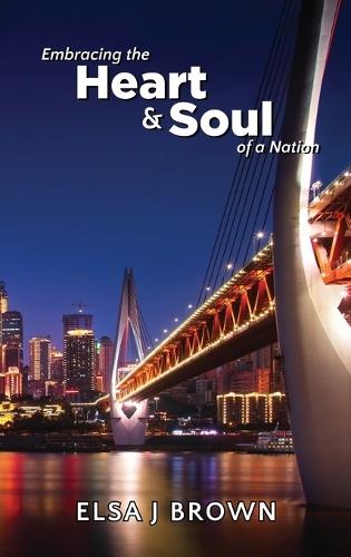 Embracing the Heart and Soul of a Nation