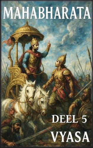 Mahabharata: Deel 5: De Grote Oorlog Deel 2