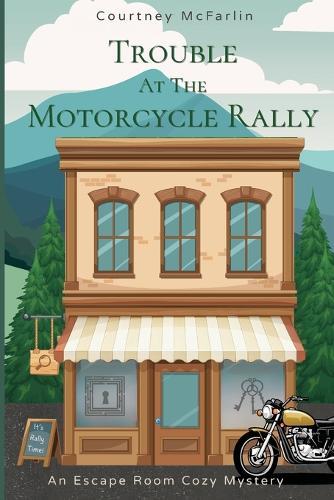 Trouble at the Motorcycle Rally