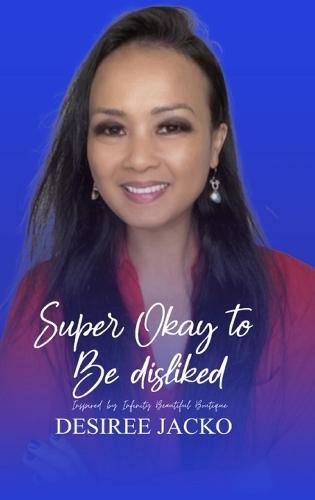 Super Okay to Be Disliked Inspired by Infinity Beautiful Boutique