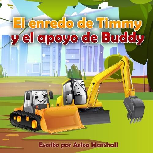 El enredo de Timmy y el apoyo de Buddy: Self Regulation