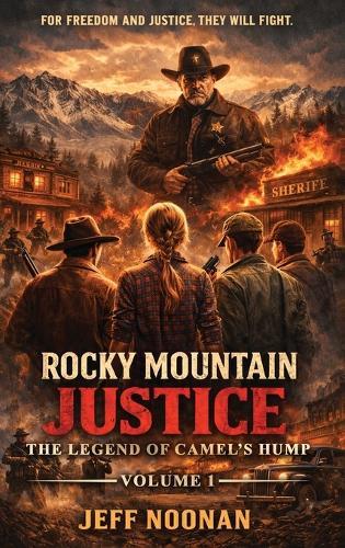 Rocky Mountain Justice: The Legend of Camel's Hump