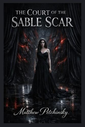 The Court of the Sable Scar