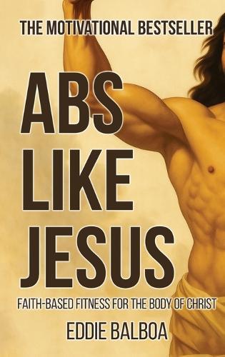 Abs Like Jesus