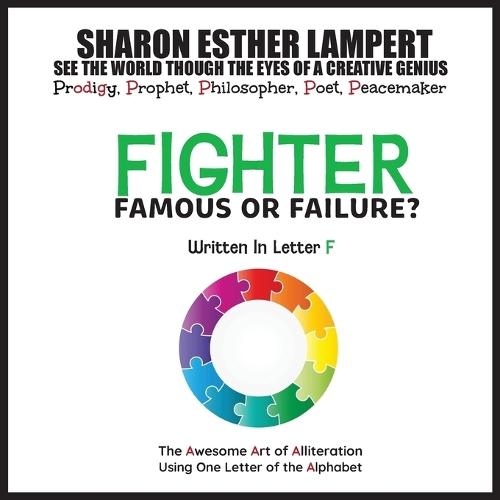 Fighter: The Awesome Art of Alliteration Using One Letter of the Alphabet - 5 STAR REVIEWS!
