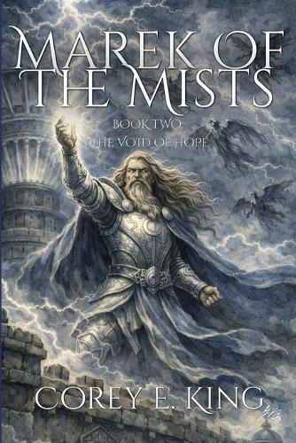Marek of the Mists, Book Two: the Void of Hope