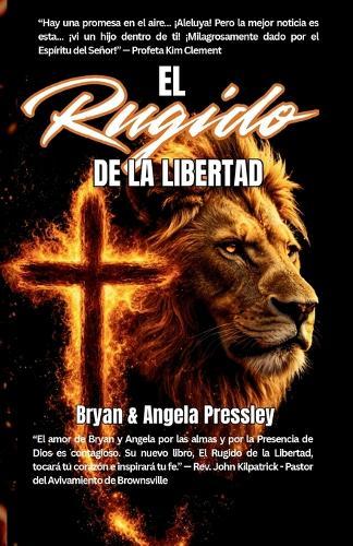 El Rugido De La Libertad