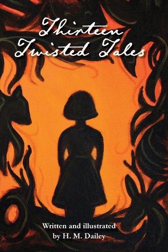 Thirteen Twisted Tales