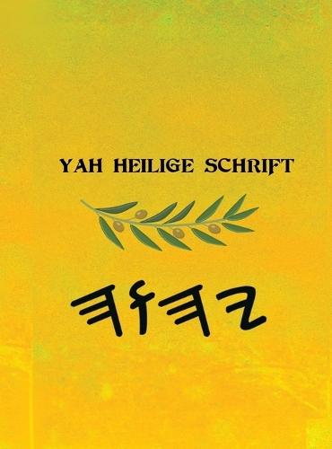 Yah Heilige Schrift