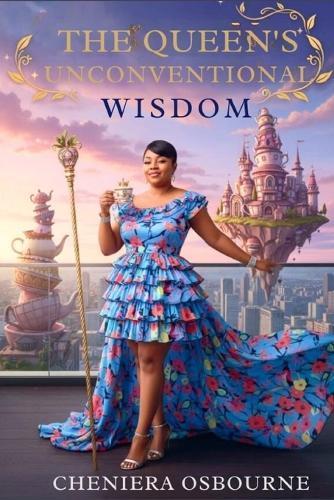 The Queen's Unconventional Wisdom