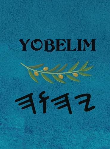 Yoḇelim (Large Print)
