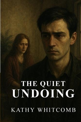 The Quiet Undoing
