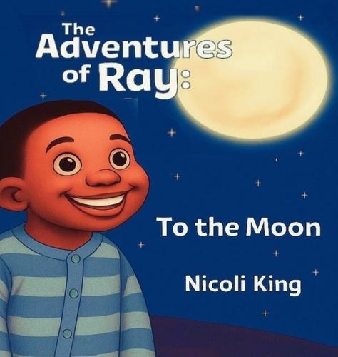 The Adventures of Ray: To the Moon