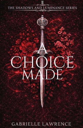 A Choice Made