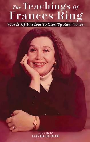 The Teachings of Frances Ring