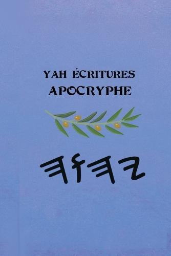 Yah Écritures - Apocryphe