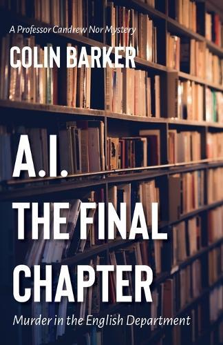 A.I.: The Final Chapter