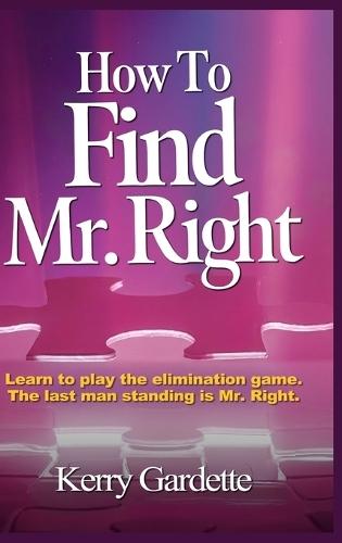 How To Find Mr. Right