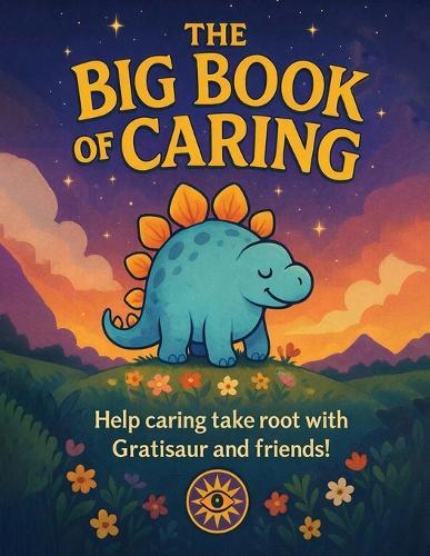 The Big Book Of Caring