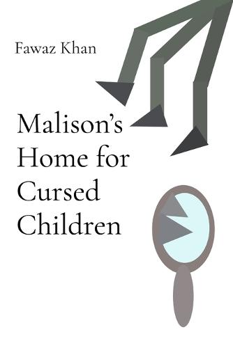 Malison's Home for Cursed Children