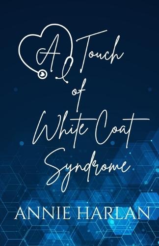 A Touch of White Coat Syndrome