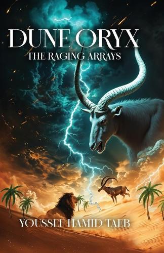 Dune Oryx: The Raging Arrays