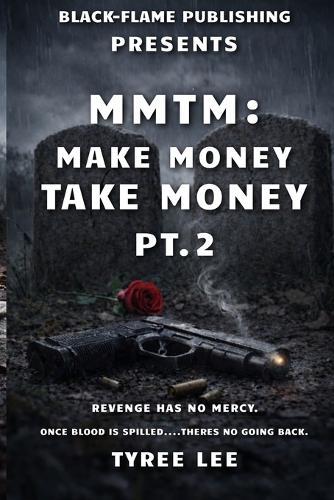 Mmtm: Make Money Take Money Pt.2