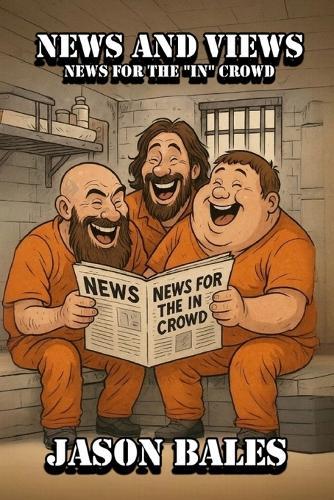 News And Views: News For The ""IN"" Crowd