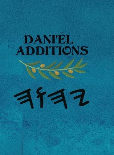 Dani'ĕl Additions (Large Print)