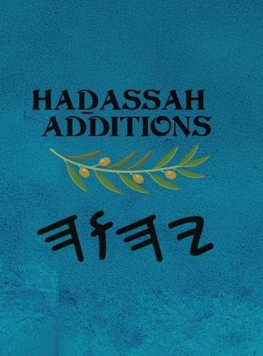 Haḏassah Additions (Large Print)