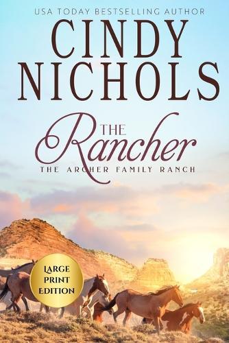 The Rancher Large Print Edition