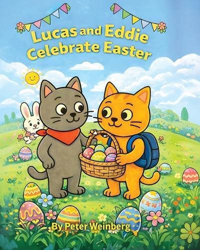 Lucas and Eddie Celebrate Easter