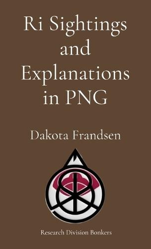 Ri Sightings and Explanations in PNG