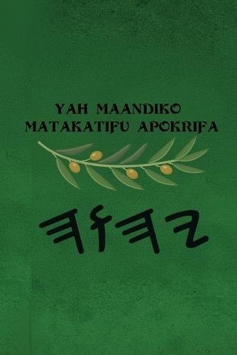 Yah Maandiko Matakatifu Apokrifa