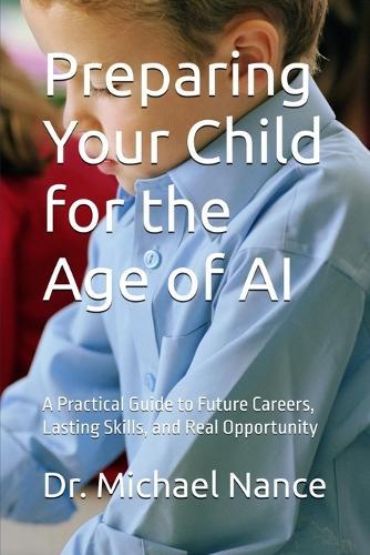 Preparing Your Child for the Age of AI
