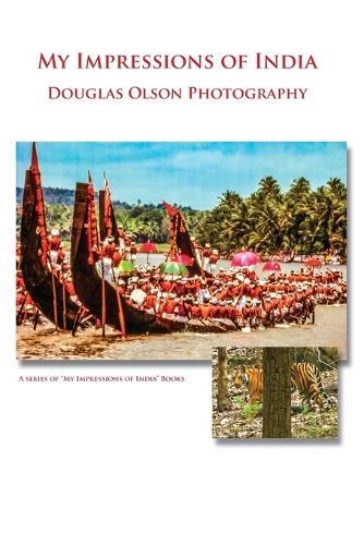 My Impressions of India