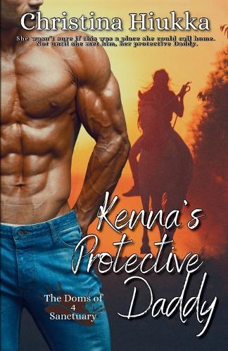 Kenna's Protective Daddy