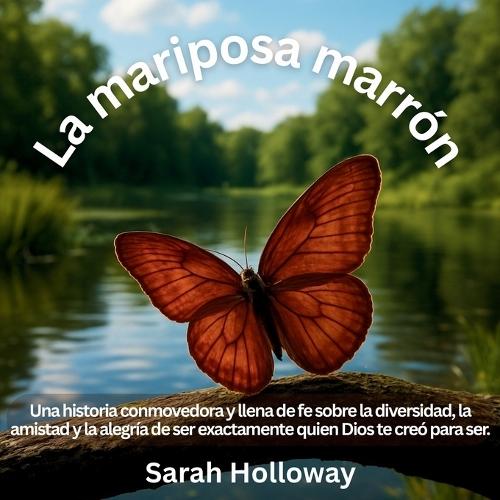 La Mariposa Marrón