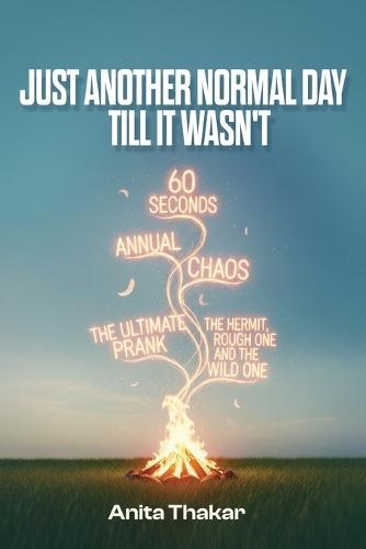 Just Another Normal Day Till It Wasn't