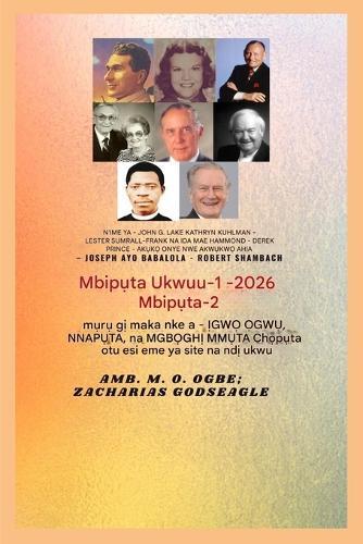 Nnukwu Mmegbu - 1: Ndị na-egosi - John G. Lake - Kathryn Kuhlman - Lester Sumrall - Frank na Ida Mae Hammond - Derek Prince