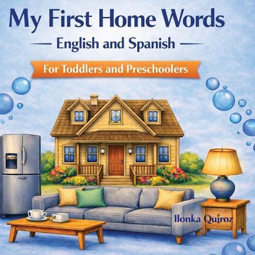My First Home Words English & Spanish Vocabulary
